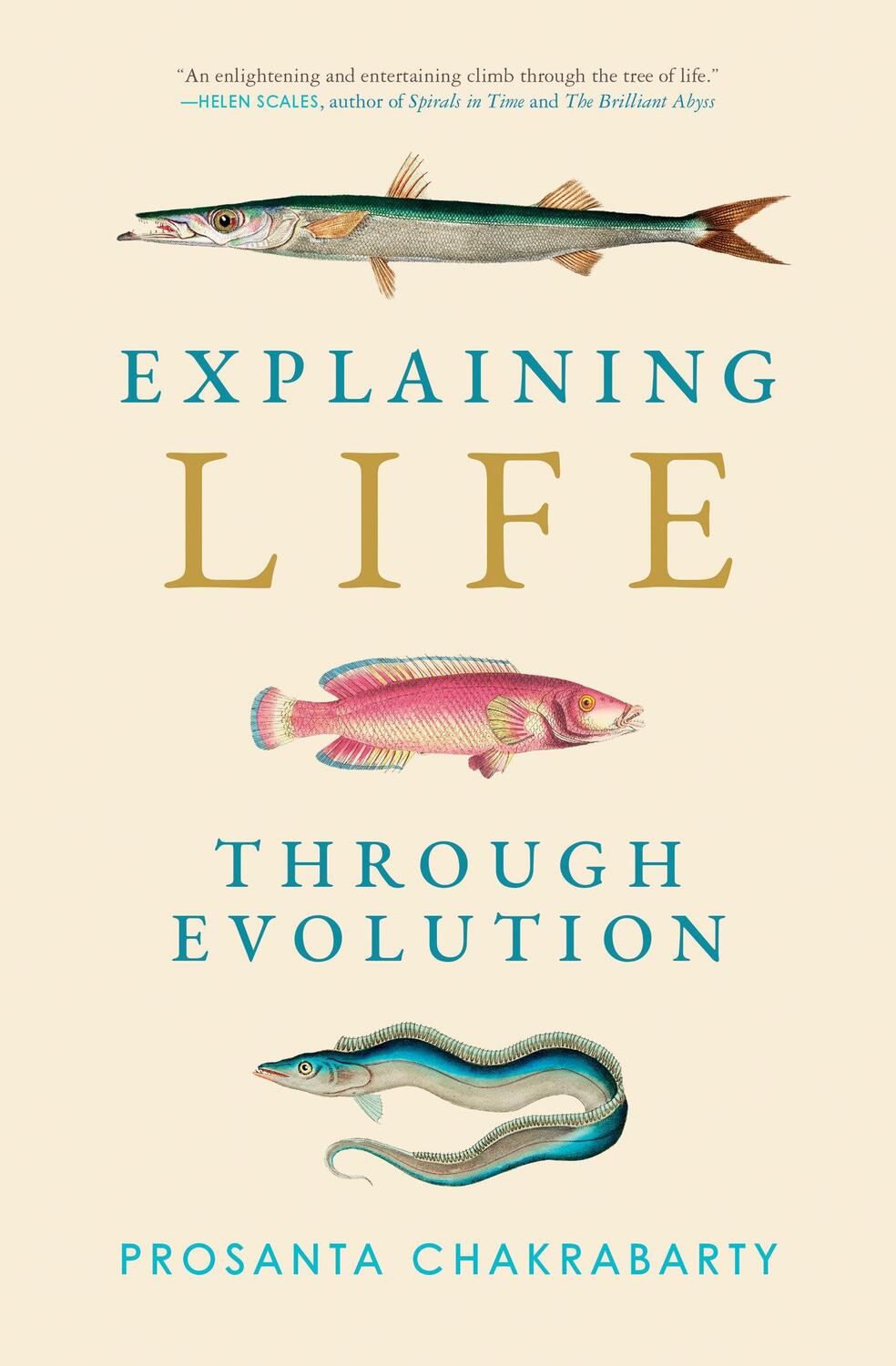 Cover: 9780262546256 | Explaining Life through Evolution | Prosanta Chakrabarty | Taschenbuch