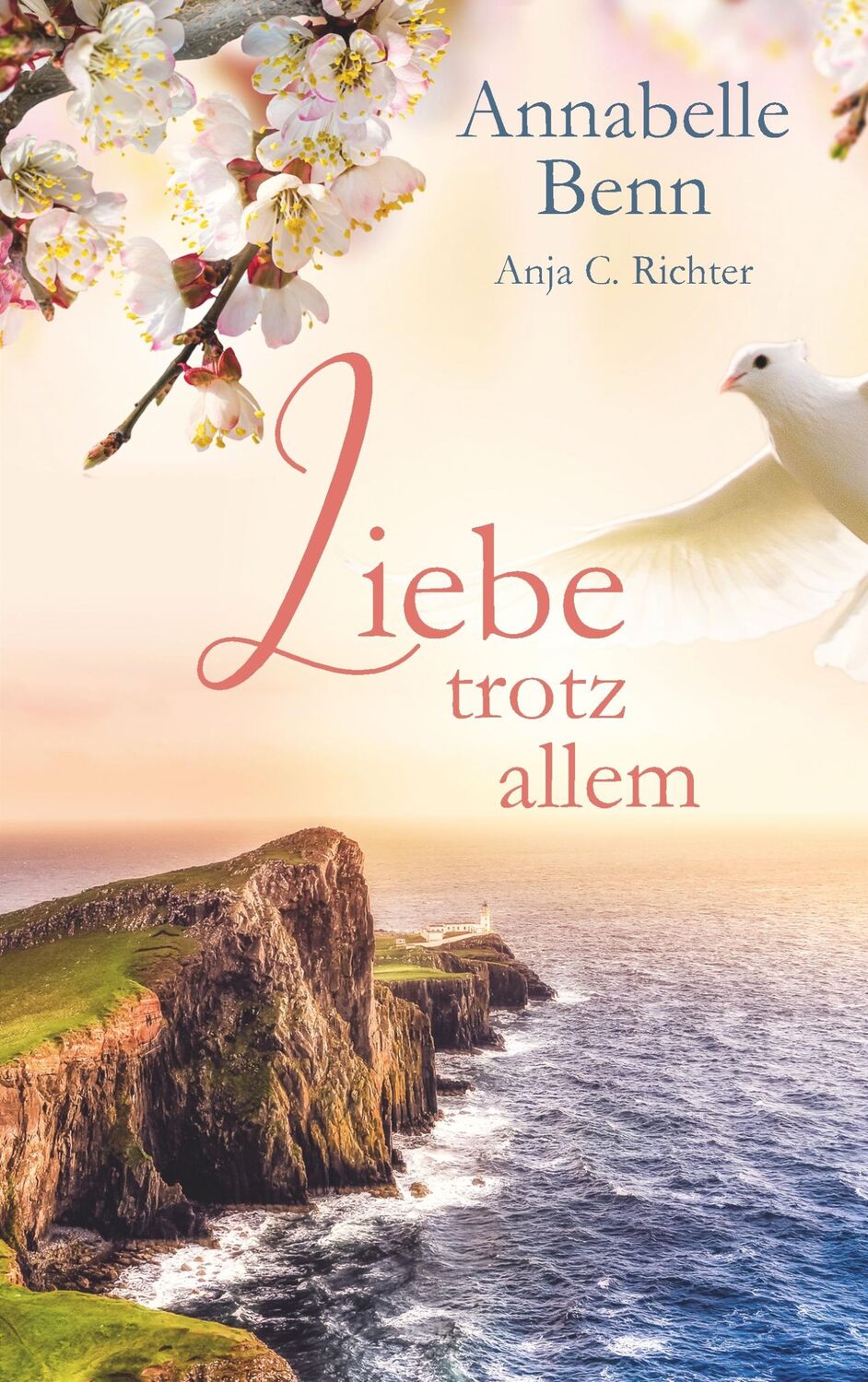 Cover: 9783752829259 | Liebe trotz allem | Annabelle Benn (u. a.) | Taschenbuch | Paperback