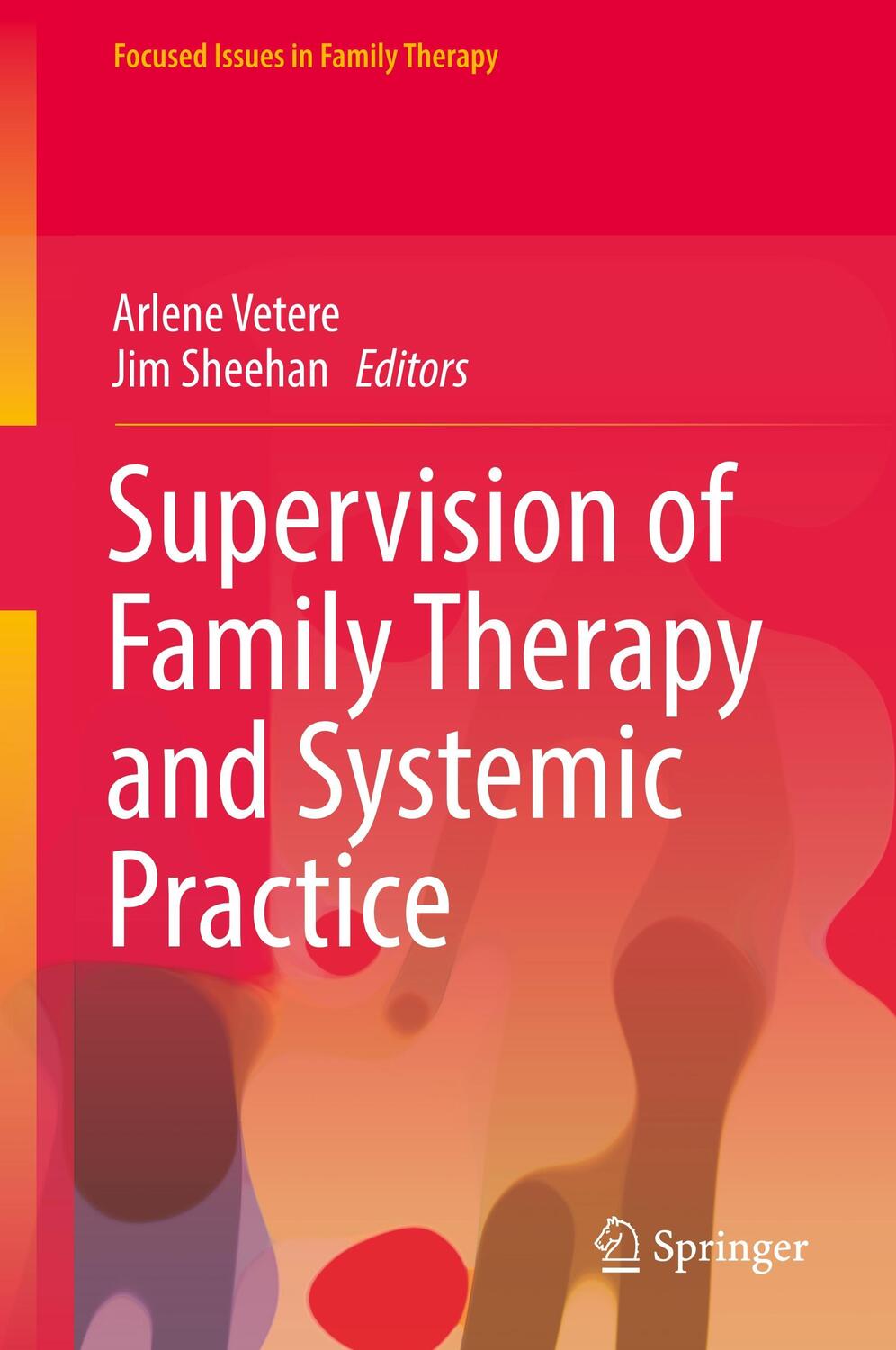 Cover: 9783319685908 | Supervision of Family Therapy and Systemic Practice | Sheehan (u. a.)
