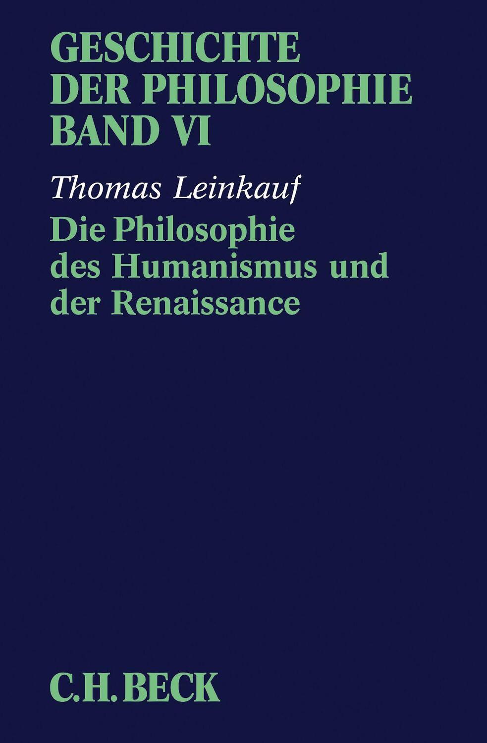 Cover: 9783406312700 | Die Philosophie des Humanismus und der Renaissance | Thomas Leinkauf