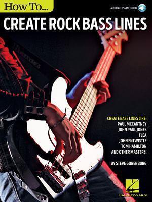 Cover: 9781495047411 | How To... Create Rock Bass Lines | Steve Gorenberg | Taschenbuch