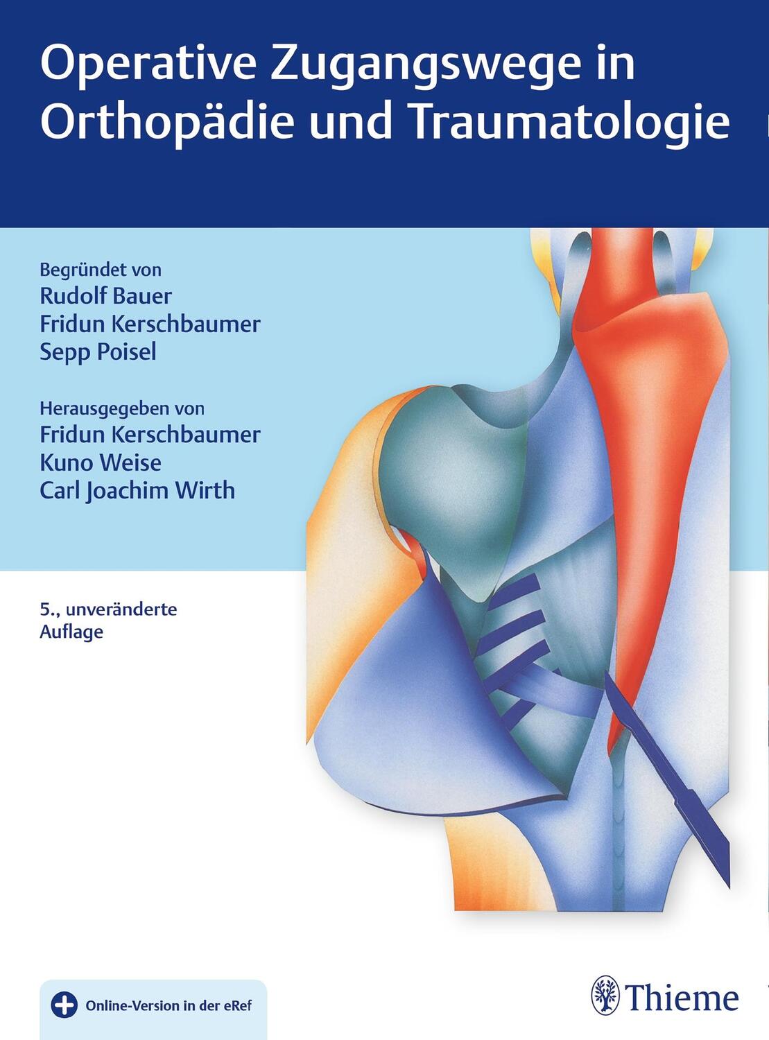 Cover: 9783132403055 | Operative Zugangswege in Orthopädie und Traumatologie | Bundle | 2019