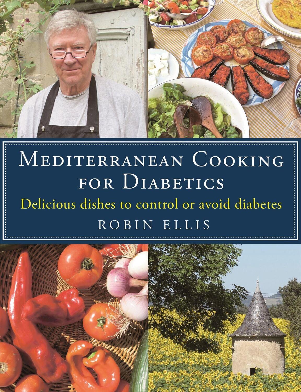 Cover: 9781472136374 | Mediterranean Cooking for Diabetics | Robin Ellis | Taschenbuch | 2016