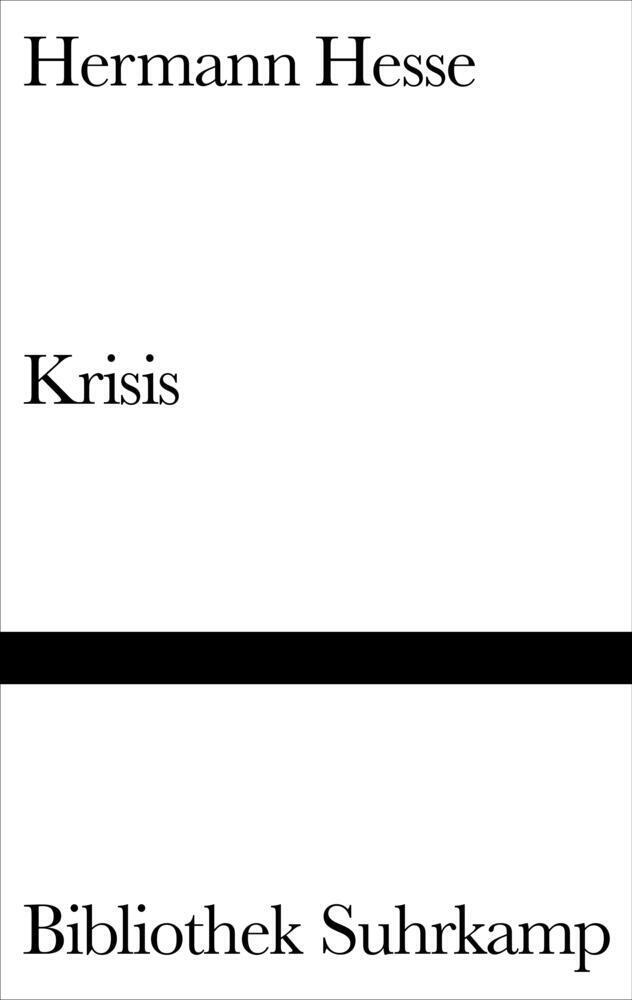 Cover: 9783518017470 | Krisis | Ein Stück Tagebuch | Hermann Hesse | Buch | Suhrkamp
