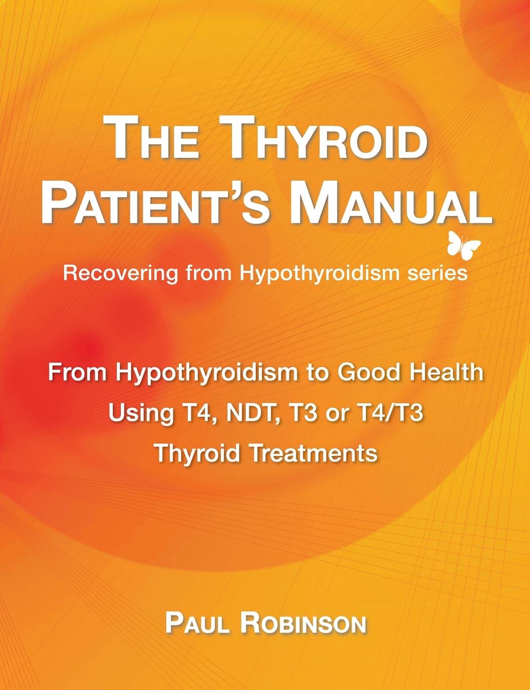 Cover: 9780957099333 | The Thyroid Patient's Manual | From Hypothyroidism to Good Health