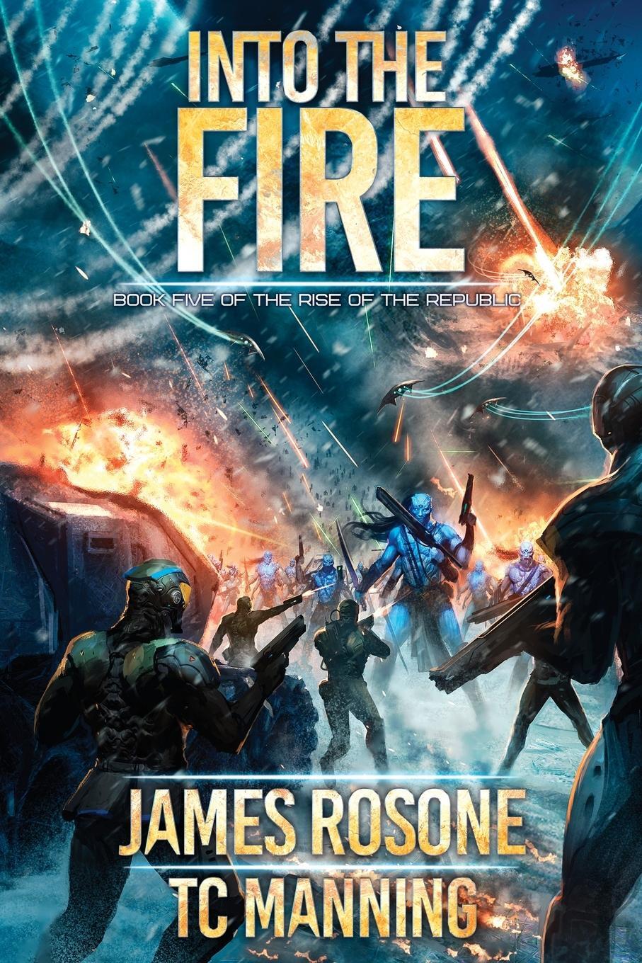 Cover: 9781737802099 | Into the Fire | Book Five | James Rosone (u. a.) | Taschenbuch | 2022