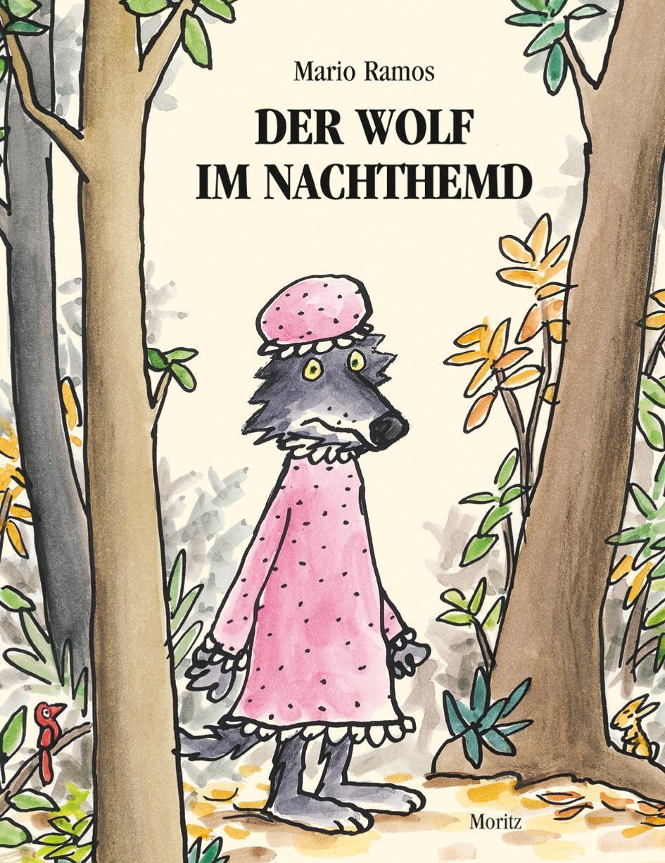 Cover: 9783895652424 | Der Wolf im Nachthemd | Mario Ramos | Buch | Deutsch | 2012
