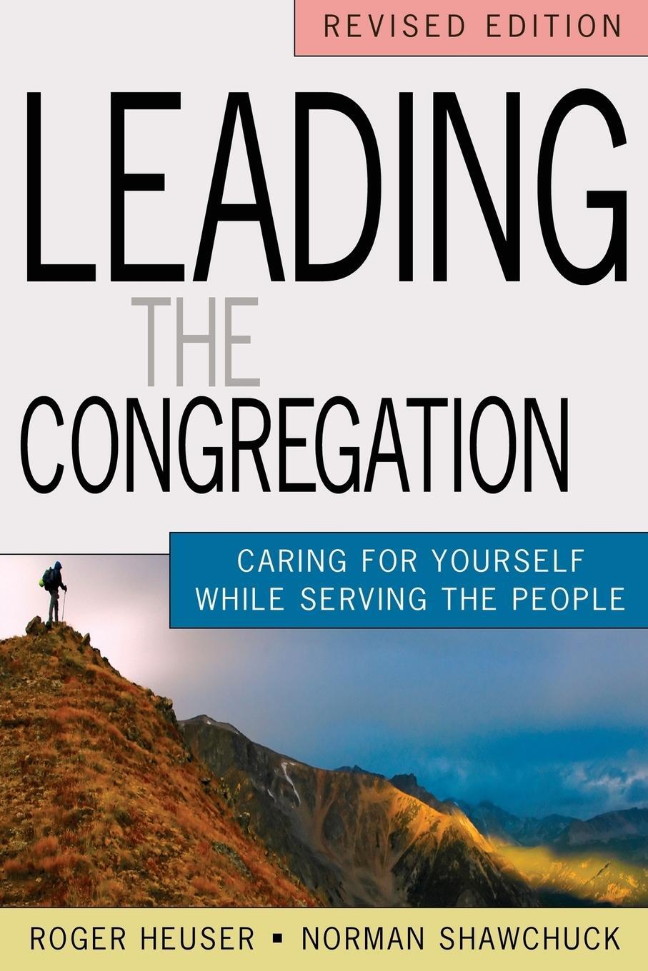 Cover: 9781426711398 | Leading the Congregation | Roger Heuser (u. a.) | Taschenbuch | 2010