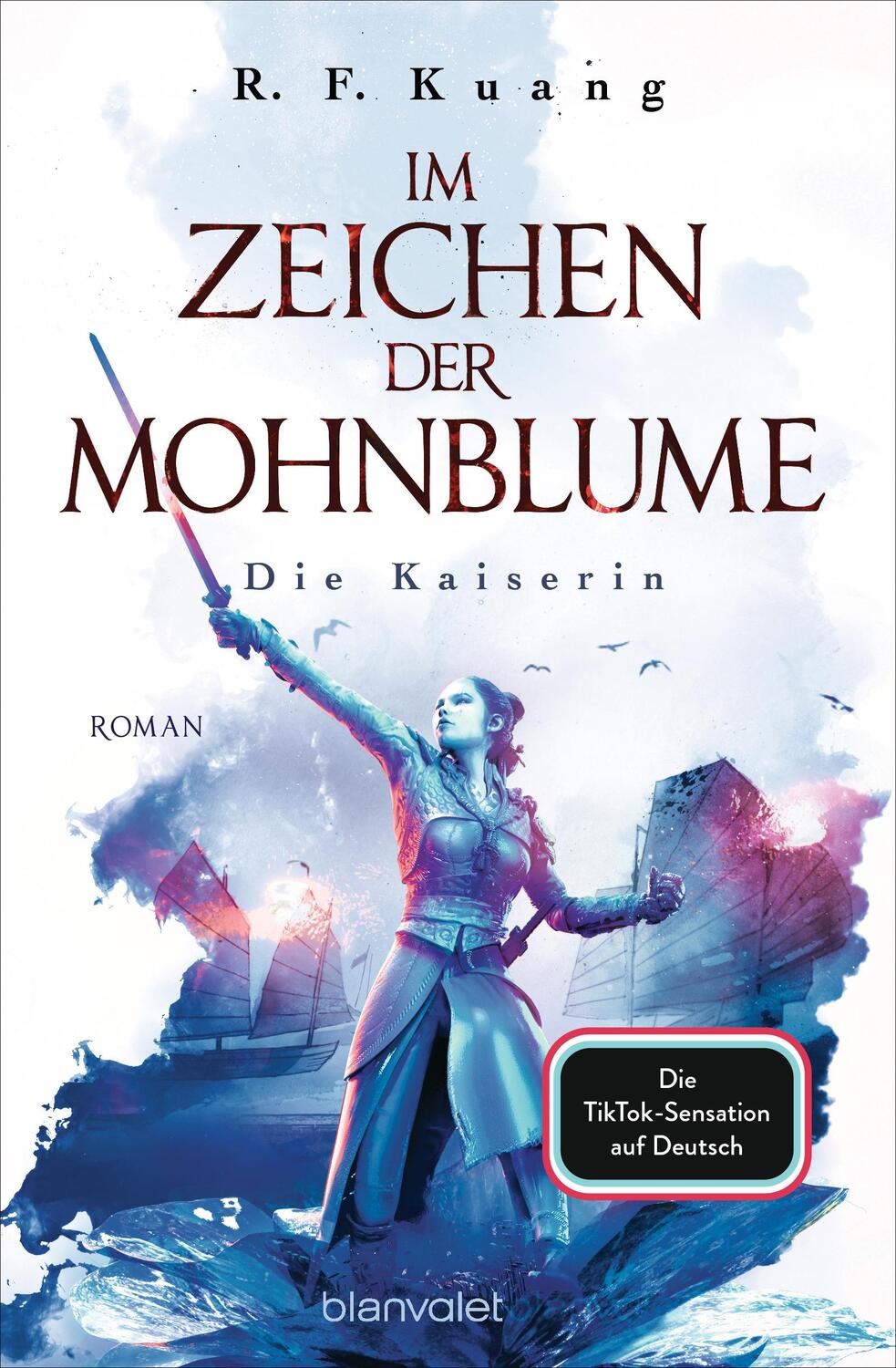 Cover: 9783734162312 | Im Zeichen der Mohnblume - Die Kaiserin | Roman | R. F. Kuang | Buch