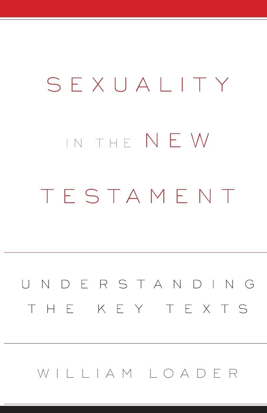 Cover: 9780664231613 | Sexuality in the New Testament | William Loader | Taschenbuch | 2015