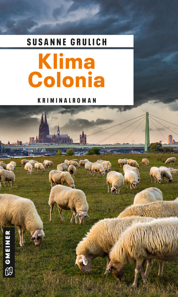 Cover: 9783839201473 | Klima Colonia | Kriminalroman | Susanne Grulich | Taschenbuch | 345 S.