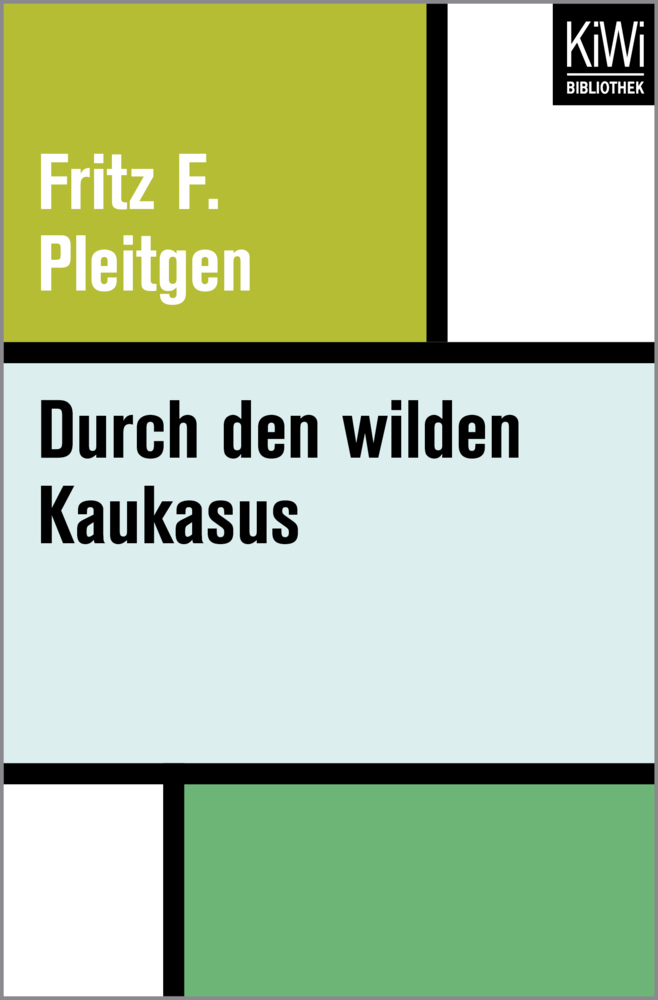 Cover: 9783462401424 | Durch den wilden Kaukasus | Fritz Pleitgen | Taschenbuch | 303 S.