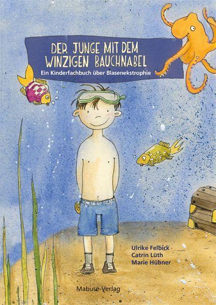 Cover: 9783863216306 | Der Junge mit dem winzigen Bauchnabel | Ulrike Felbick (u. a.) | Buch