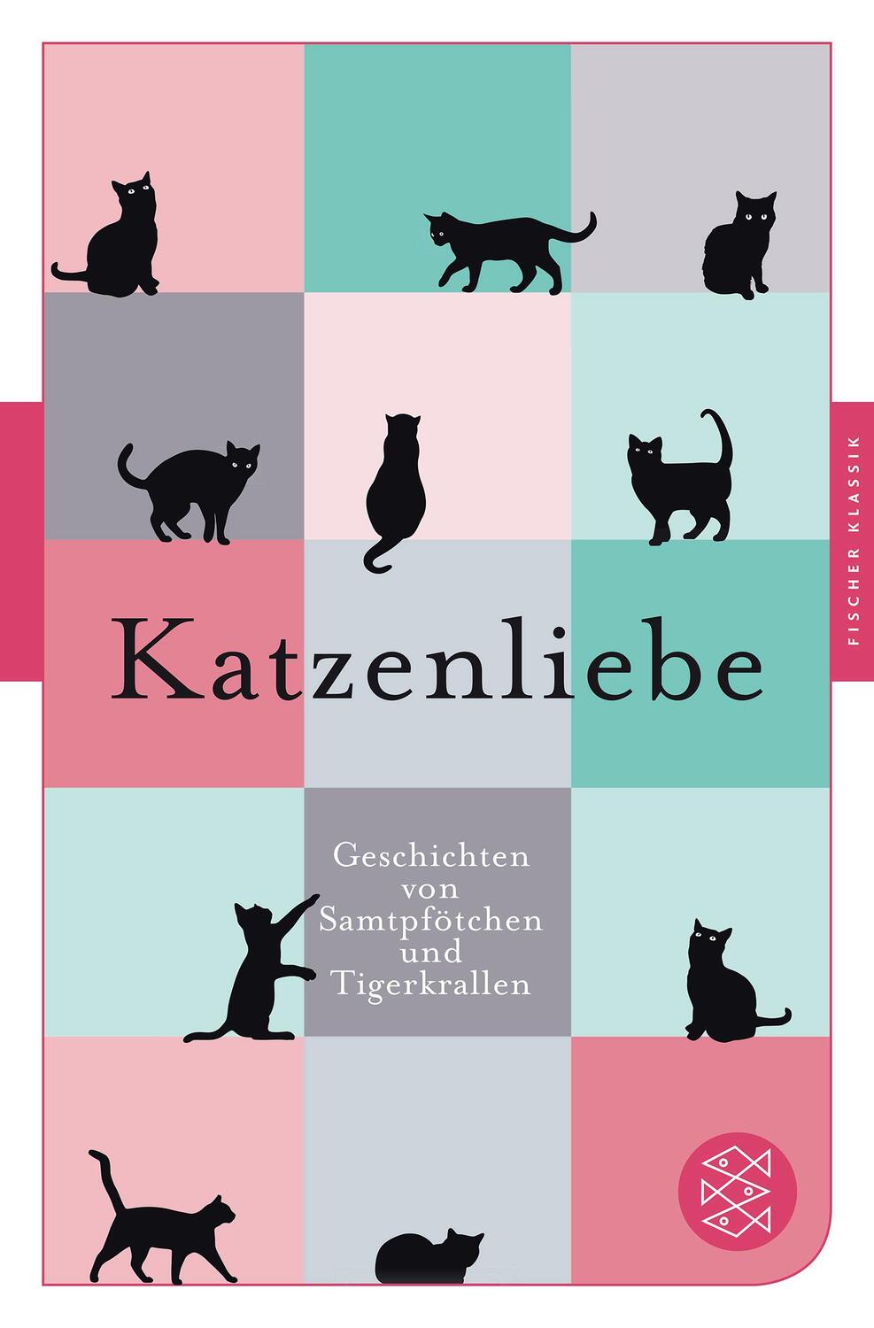 Cover: 9783596906079 | Katzenliebe | Geschichten von Samtpfötchen und Tigerkrallen. | Buch