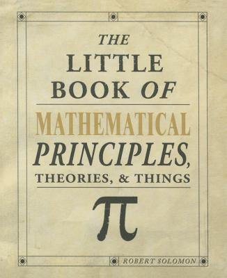 Cover: 9781504800532 | The Little Book of Mathematical Principles, Theories &amp; Things | Buch