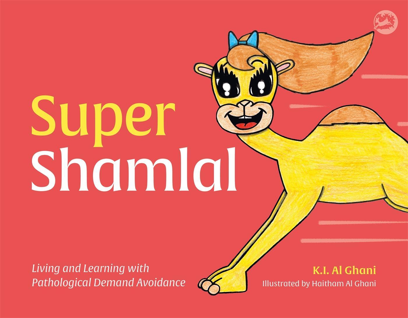 Cover: 9781787750562 | Super Shamlal - Living and Learning with Pathological Demand Avoidance