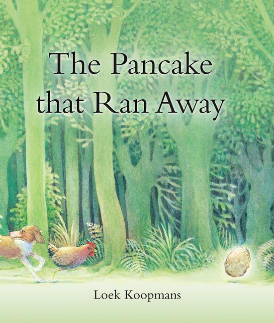 Cover: 9781782501763 | The Pancake that Ran Away | Loek Koopmans | Buch | Englisch