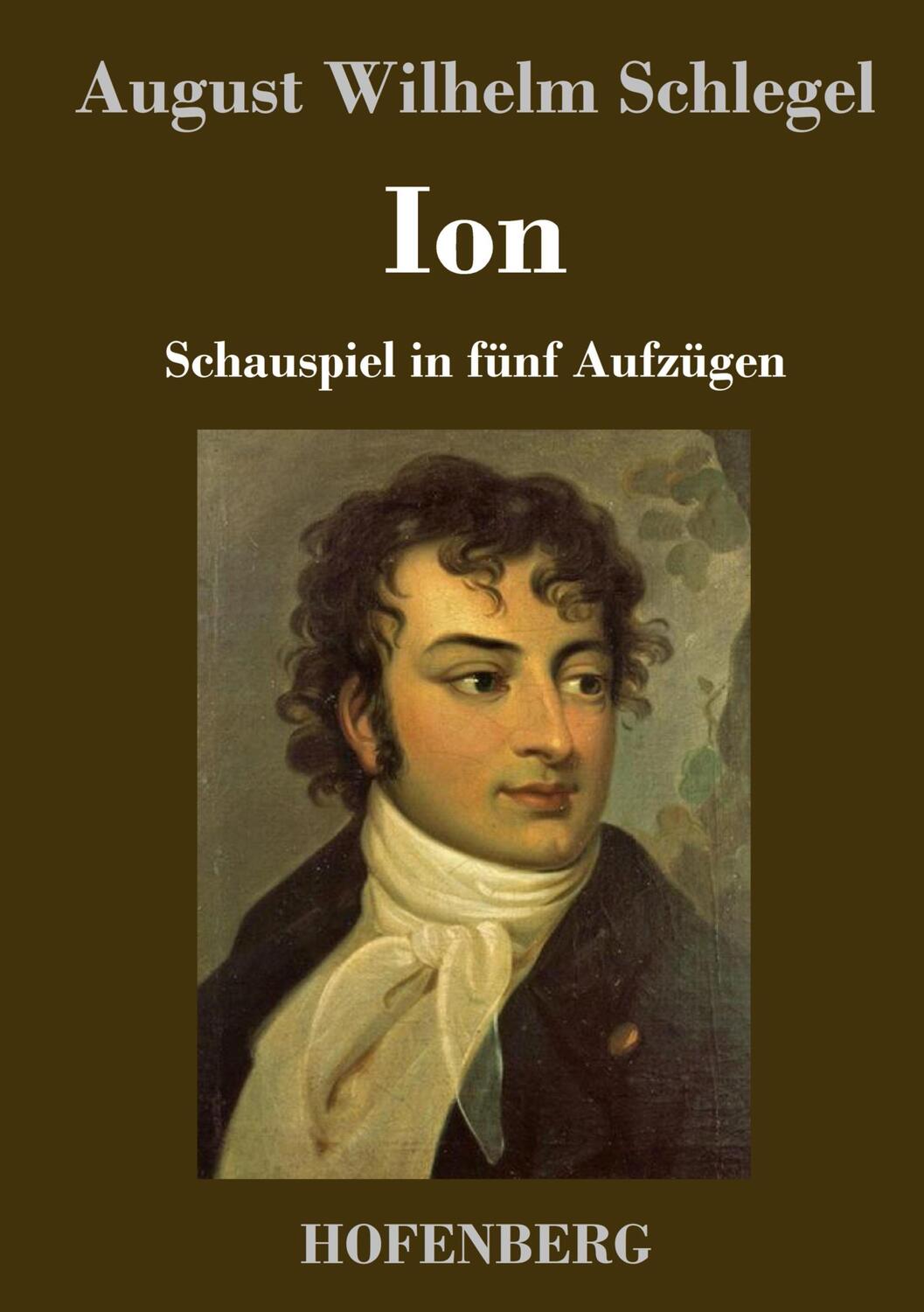Cover: 9783743733022 | Ion | Schauspiel in fünf Aufzügen | August Wilhelm Schlegel | Buch