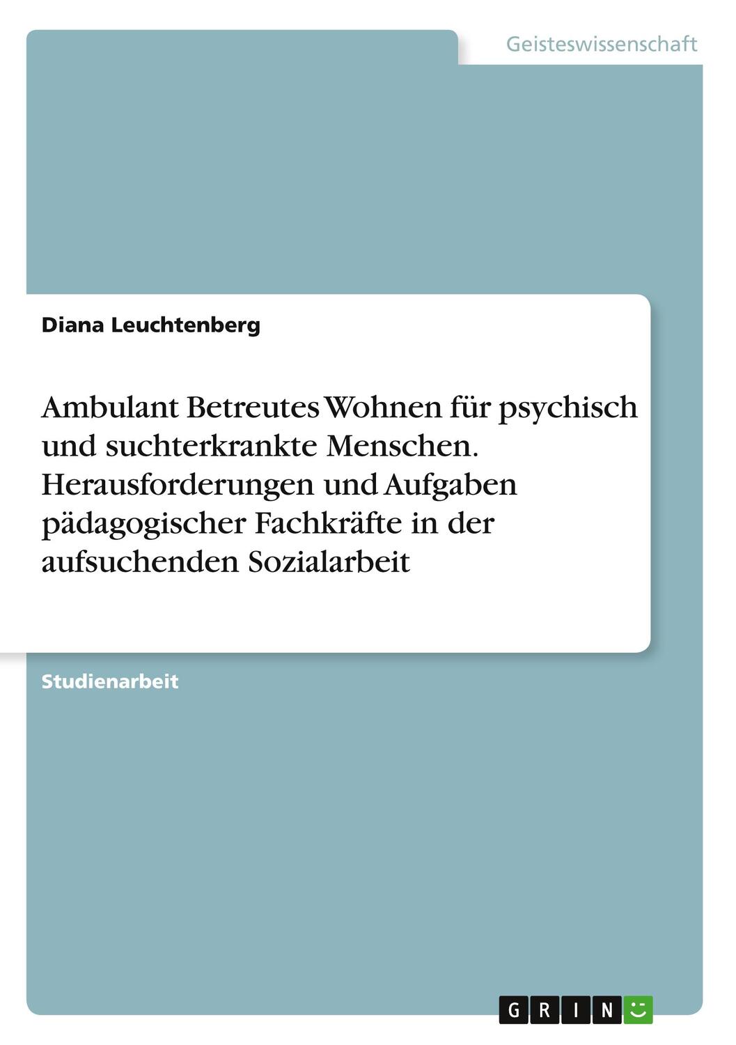 Cover: 9783346695390 | Ambulant Betreutes Wohnen für psychisch und suchterkrankte...