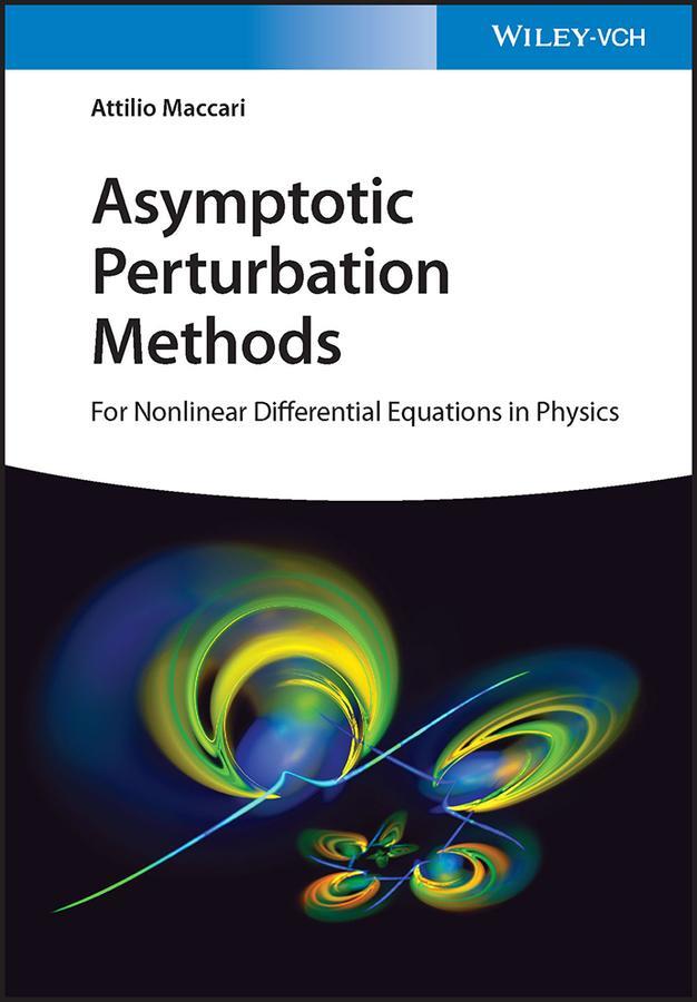 Cover: 9783527414215 | Asymptotic Perturbation Methods | Attilio Maccari | Buch | 256 S.