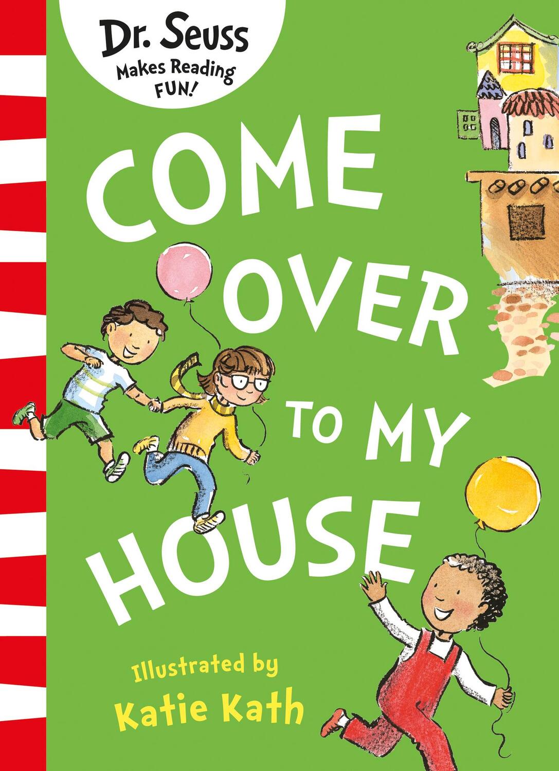 Cover: 9780008484361 | Come Over to my House | Dr. Seuss | Taschenbuch | Englisch | 2022