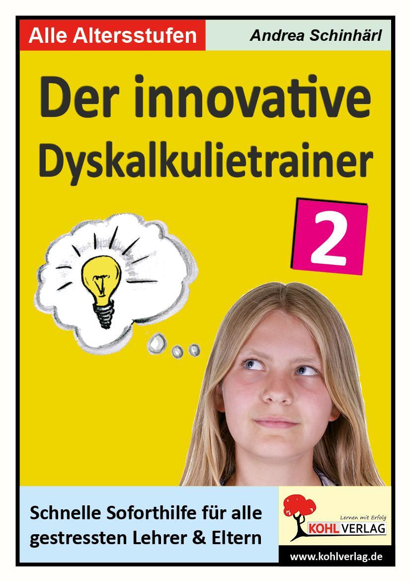 Cover: 9783960404866 | Der innovative Dyskalkulietrainer / Band 2 | Andrea Schinhärl | Buch