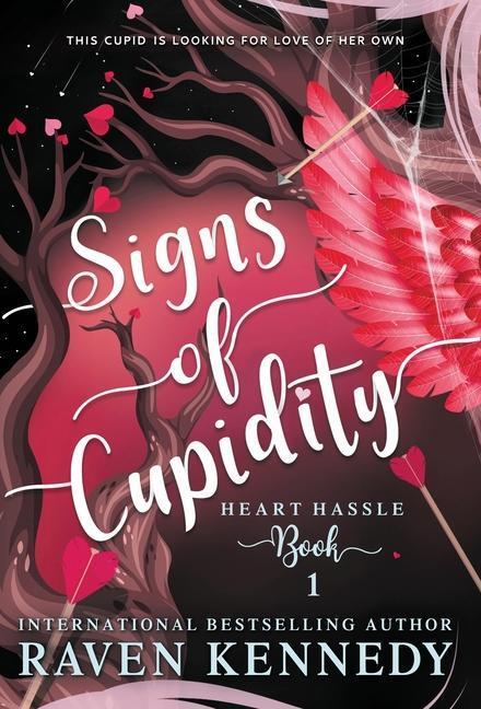 Cover: 9781737633877 | Signs of Cupidity | Raven Kennedy | Buch | Englisch | 2023 | BOOKBABY