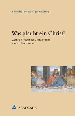 Cover: 9783985720163 | Was glaubt ein Christ? | Guido Joosten (u. a.) | Buch | 209 S. | 2022