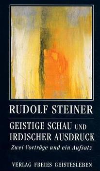 Cover: 9783772517754 | Geistige Schau und irdischer Ausdruck | Rudolf Steiner | Taschenbuch