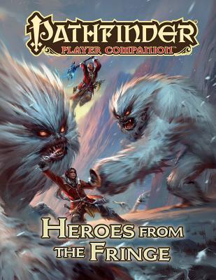 Cover: 9781640780538 | Pathfinder Player Companion: Heroes from the Fringe | Paizo Publishing