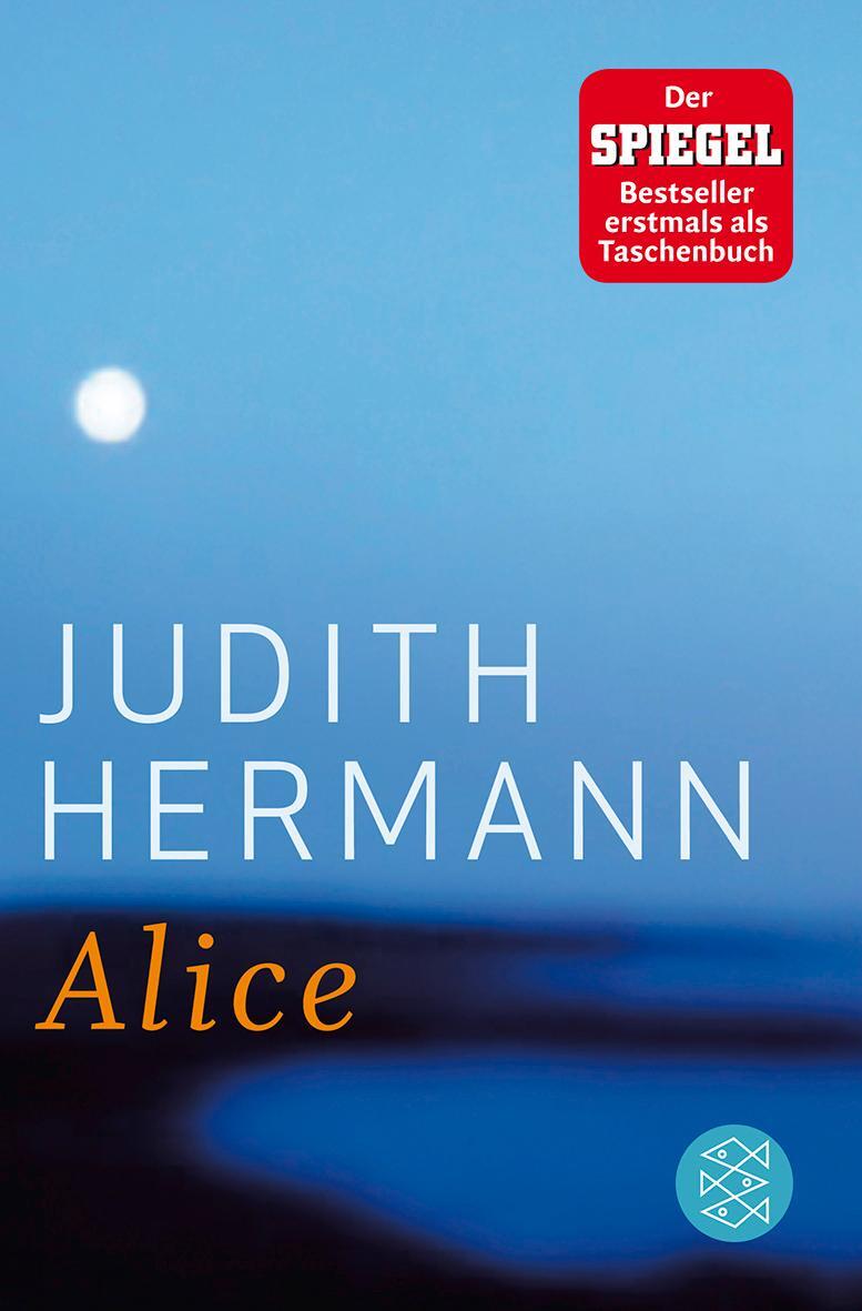 Cover: 9783596185450 | Alice | Judith Hermann | Taschenbuch | Deutsch | 2010