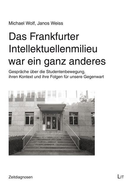 Cover: 9783643152282 | Das Frankfurter Intellektuellenmilieu war ein ganz anderes | Buch