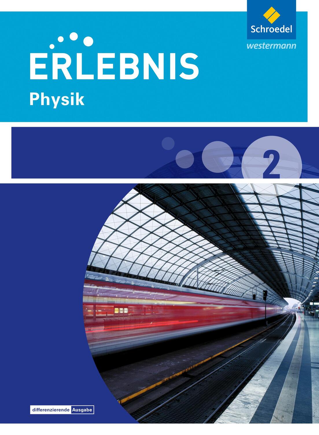 Cover: 9783507779709 | Erlebnis Physik 2. Schülerband. Realschulen. Niedersachsen | Buch