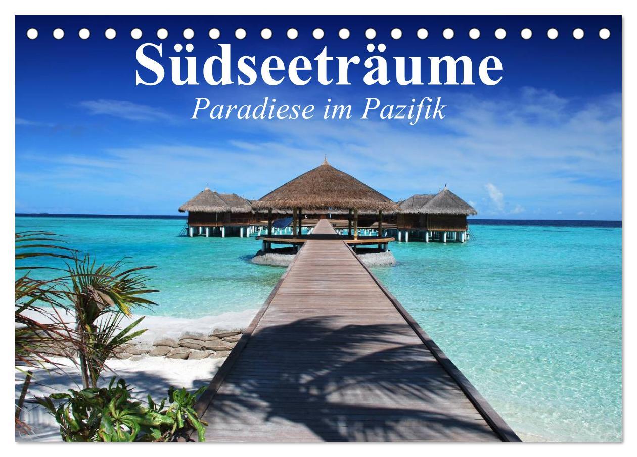 Cover: 9783435622719 | Südseeträume. Paradiese im Pazifik (Tischkalender 2025 DIN A5...