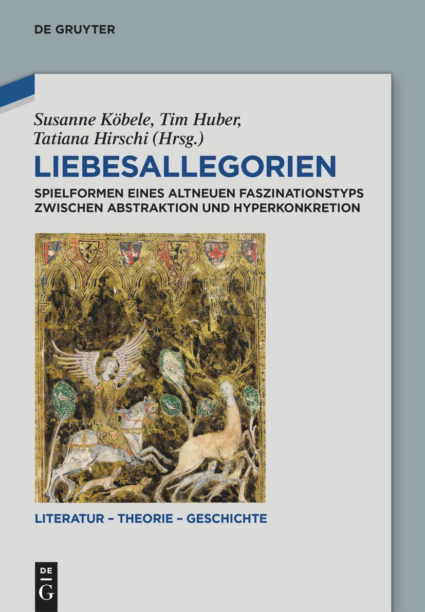 Cover: 9783111375922 | Liebesallegorien | Susanne Köbele (u. a.) | Buch | VIII | Deutsch