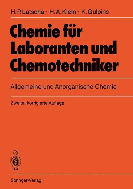 Cover: 9783540551645 | Chemie für Laboranten und Chemotechniker | Hans P. Latscha (u. a.)