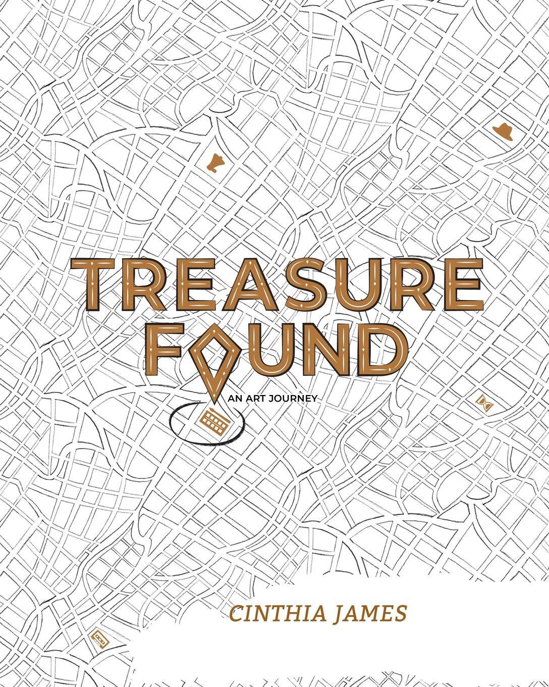 Cover: 9783000744297 | Treasure Found | An Art Journey | Cinthia James | Taschenbuch | 2023