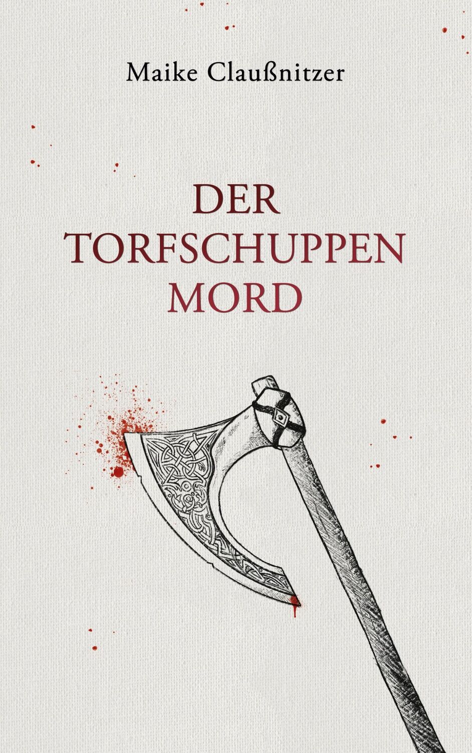 Cover: 9783758306037 | Der Torfschuppenmord | Maike Claußnitzer | Taschenbuch | Paperback