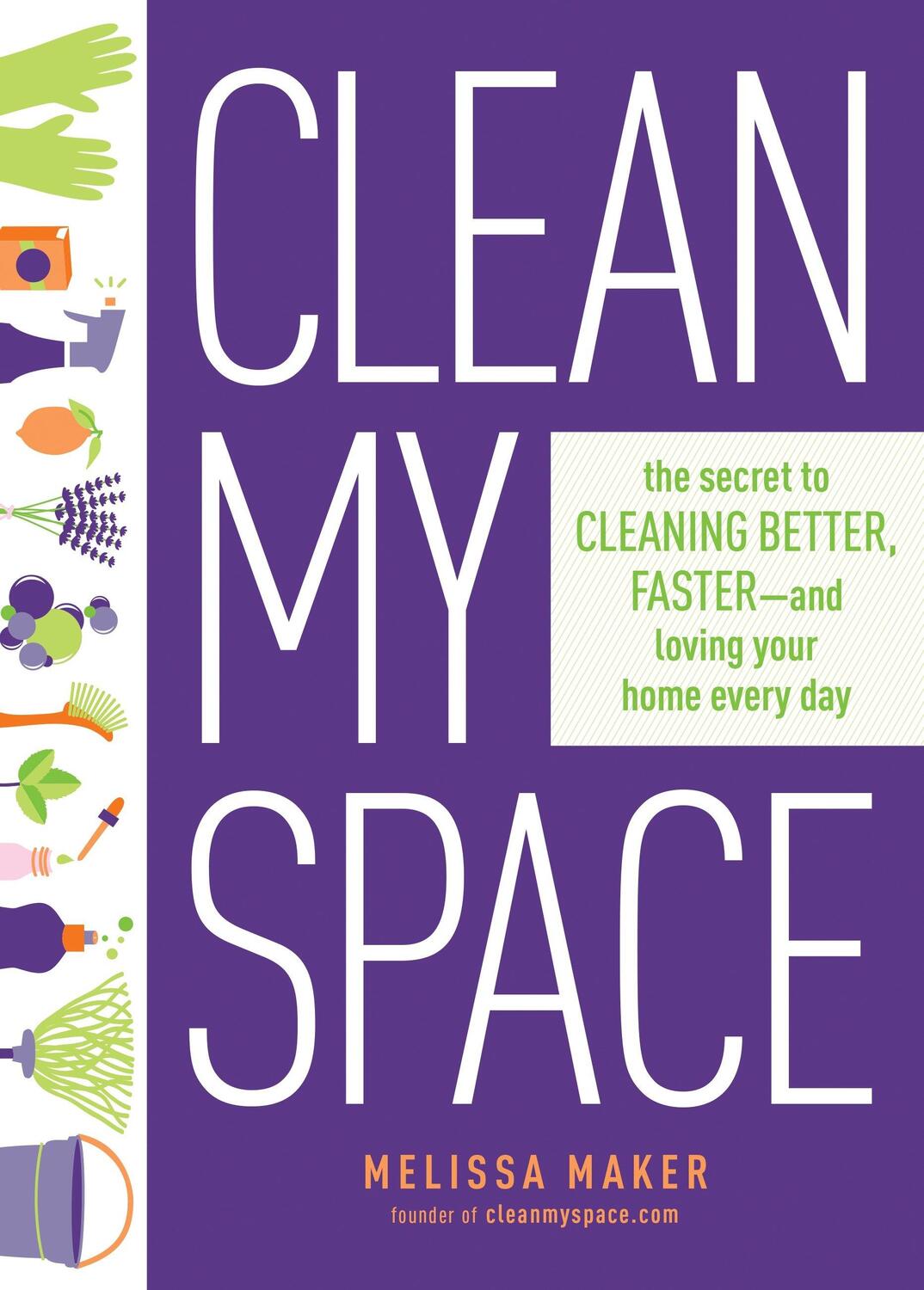 Cover: 9780735214668 | CLEAN MY SPACE | Melissa Maker | Buch | Englisch | 2017