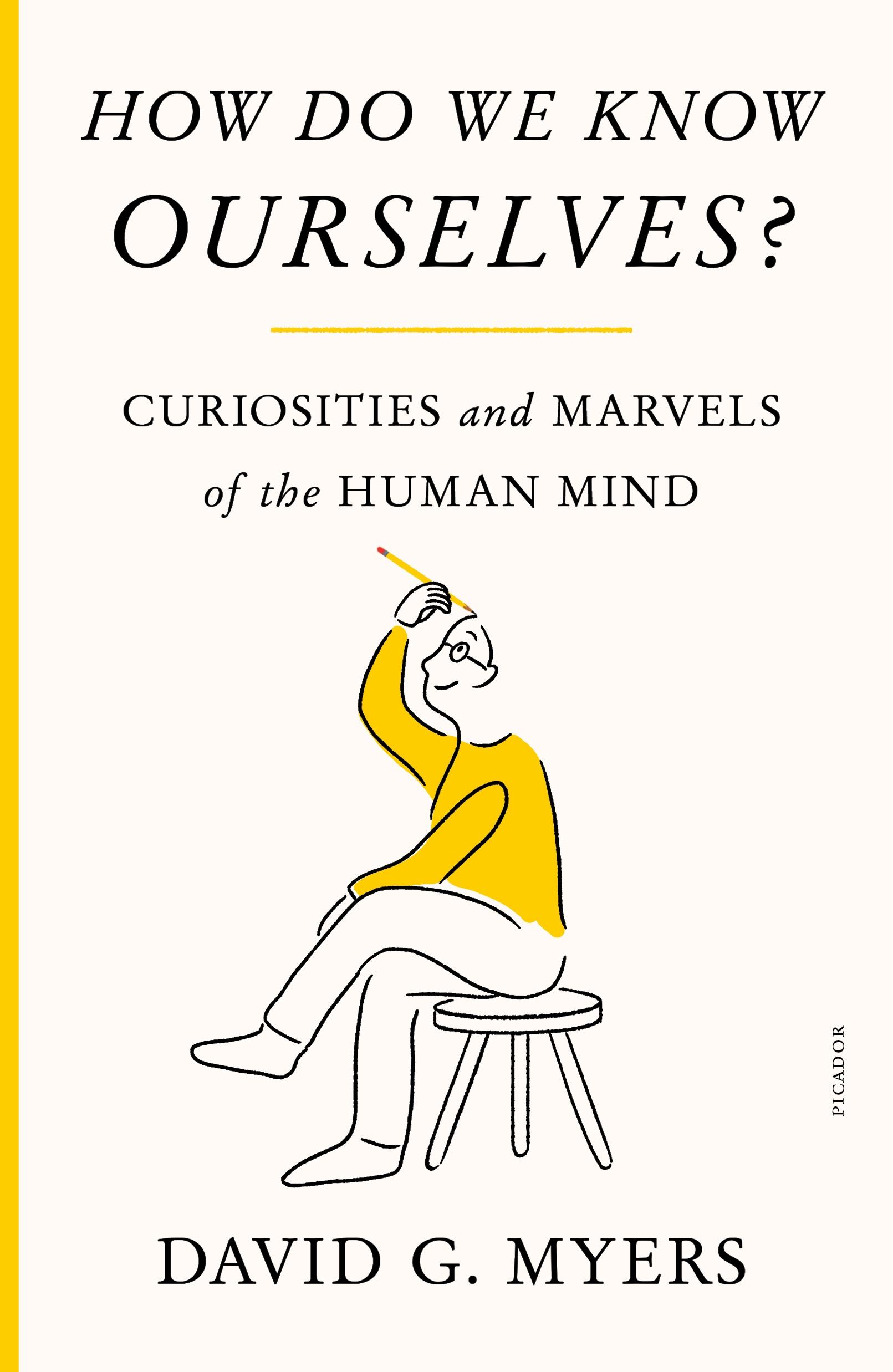 Cover: 9781250872203 | How Do We Know Ourselves? | Curiosities and Marvels of the Human Mind