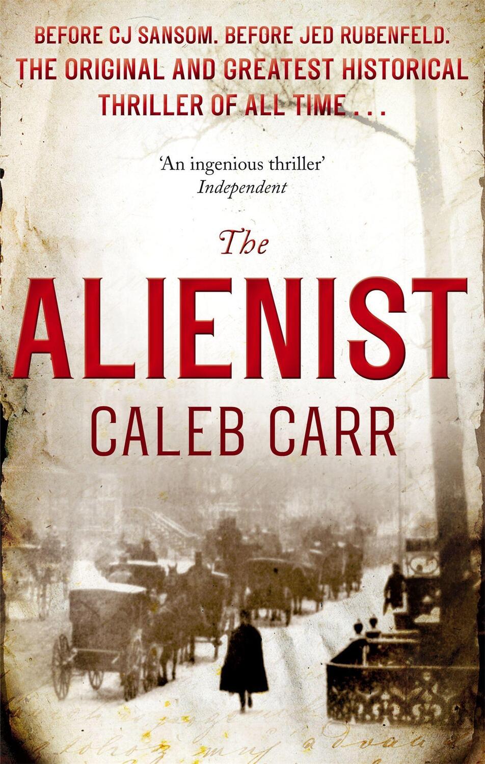 Cover: 9780751547221 | The Alienist | Caleb Carr | Taschenbuch | 534 S. | Englisch | 2011