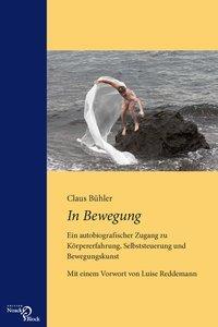 Cover: 9783868130577 | In Bewegung | Claus Bühler | Taschenbuch | 226 S. | Deutsch | 2017