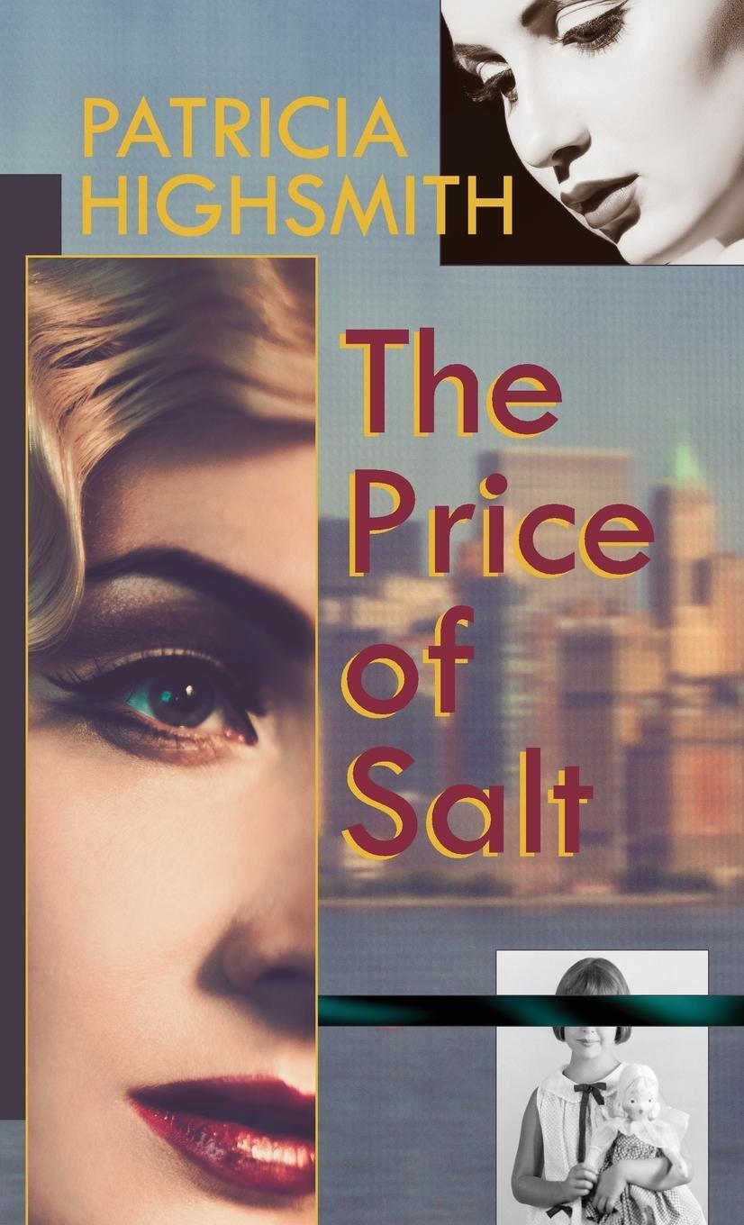 Cover: 9781626543119 | The Price of Salt, or Carol | Patricia Highsmith | Buch | Englisch