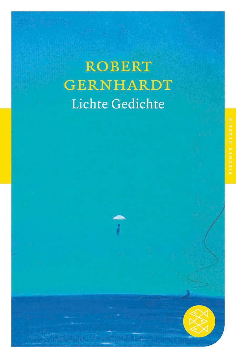 Cover: 9783596904501 | Lichte Gedichte | Robert Gernhardt | Taschenbuch | 266 S. | Deutsch