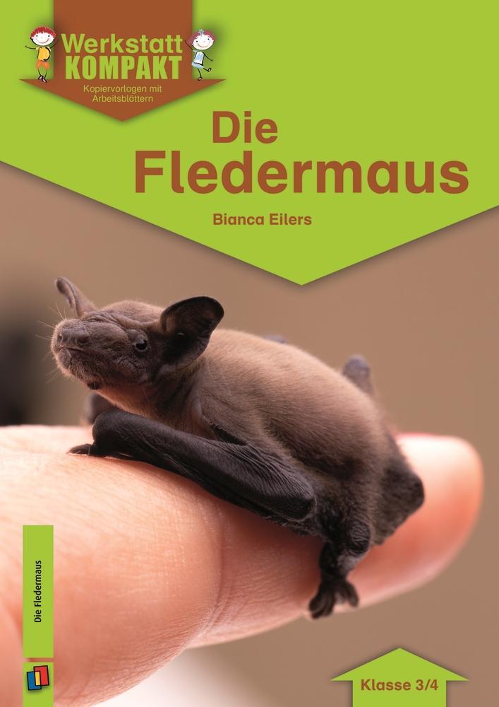 Cover: 9783834629746 | Die Fledermaus | Kopiervorlagen mit Arbeitsblättern | Bianca Eilers