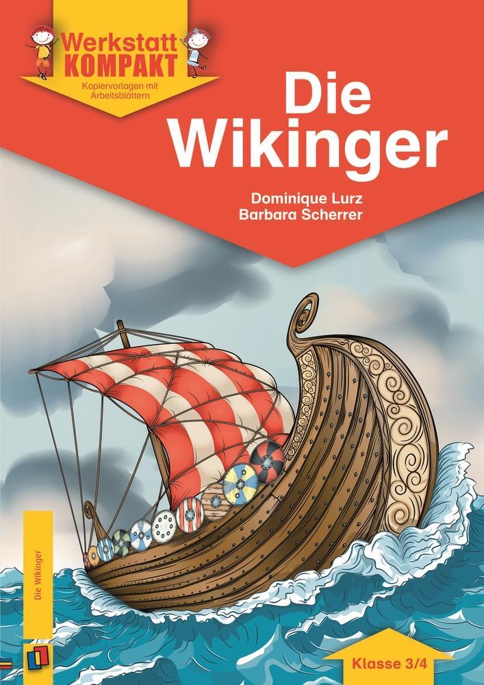 Cover: 9783834631046 | Die Wikinger - Klasse 3/4 | Kopiervorlagen mit Arbeitsblättern | 2016