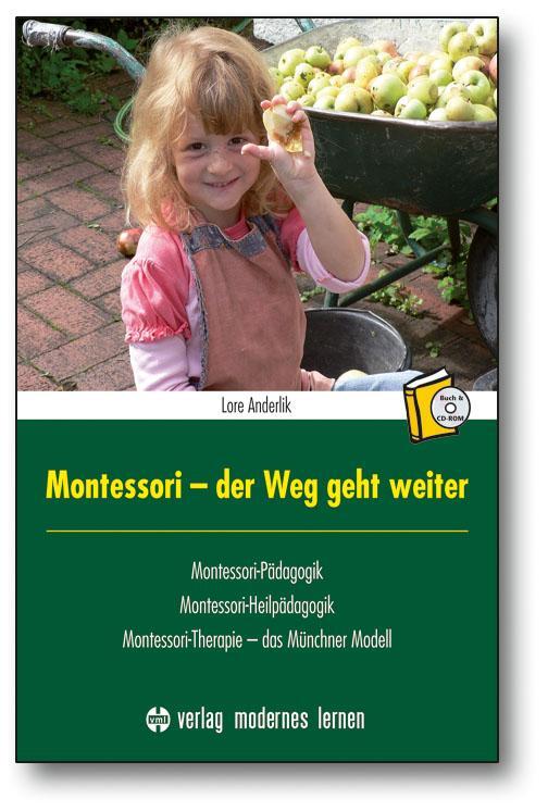 Cover: 9783808006870 | Montessori - der Weg geht weiter | Lore Anderlik | Taschenbuch | 2012