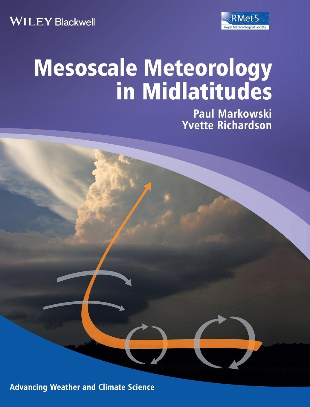 Cover: 9780470742136 | Mesoscale Meteorology in Midlatitudes | Paul Markowski | Buch | 2010