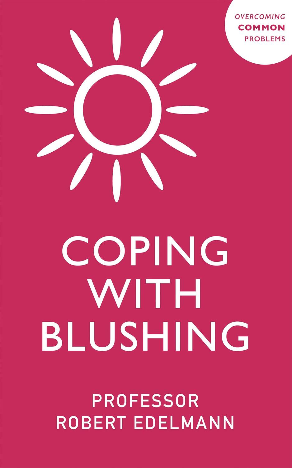 Cover: 9781529375664 | Coping with Blushing | Robert Edelmann (u. a.) | Taschenbuch | 2021