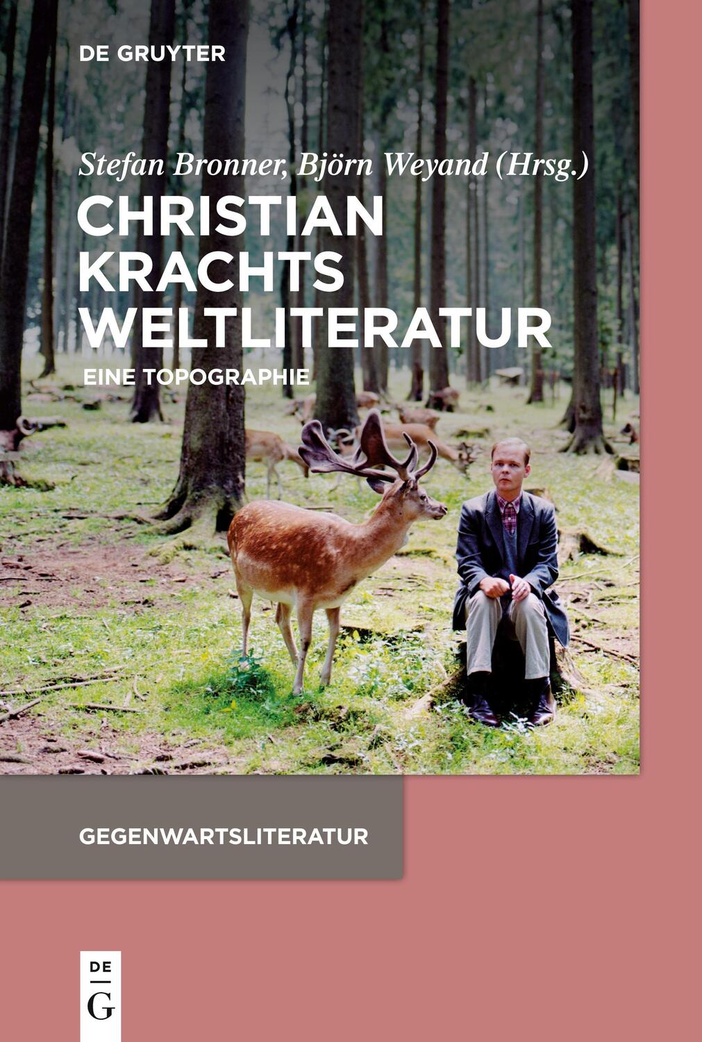 Cover: 9783110531176 | Christian Krachts Weltliteratur | Eine Topographie | Bronner (u. a.)